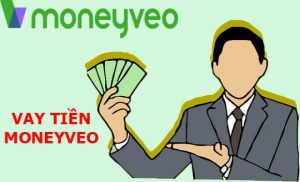 Moneyveo là gì? Vay tiền Moneyveo có lừa đảo hay không? Vay tiền Moneyveo có uy tín không?