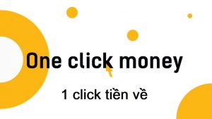 OneClickMoney là gì? Vay tiền OneClickMoney có lừa đảo không?